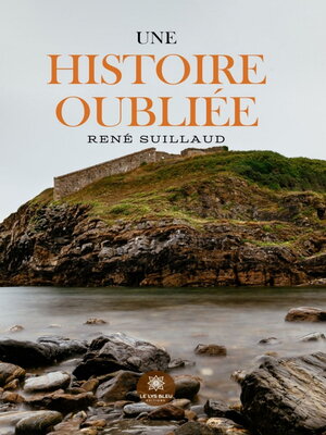 cover image of Une histoire oubliée